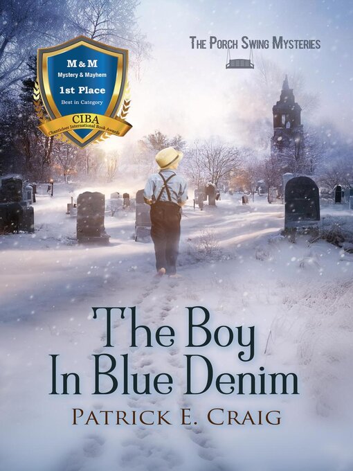 Title details for The Boy in Blue Denim by Patrick E. Craig - Available